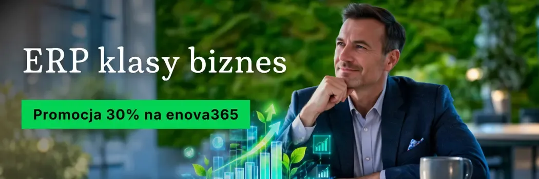 Zmiana ERP na enova365: promocja 30% na licencję 2026